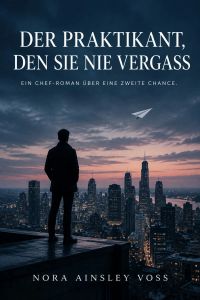 Der Praktikant, den sie nie vergaß