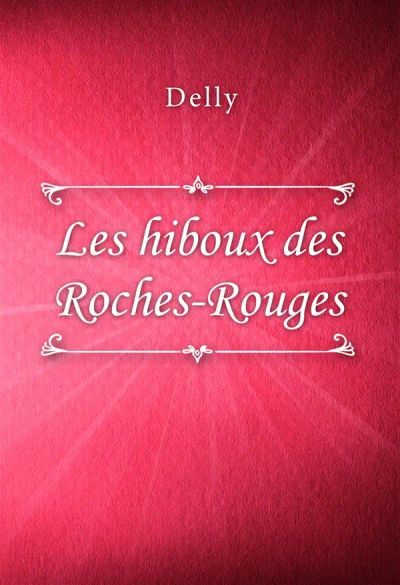 Les hiboux des Roches-Rouges