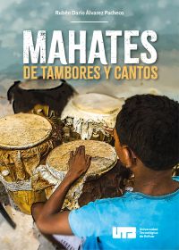Mahates de tambores y cantos