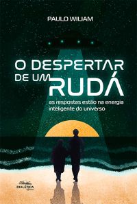 O despertar de um Rudá