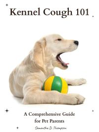 Kennel Cough 101
