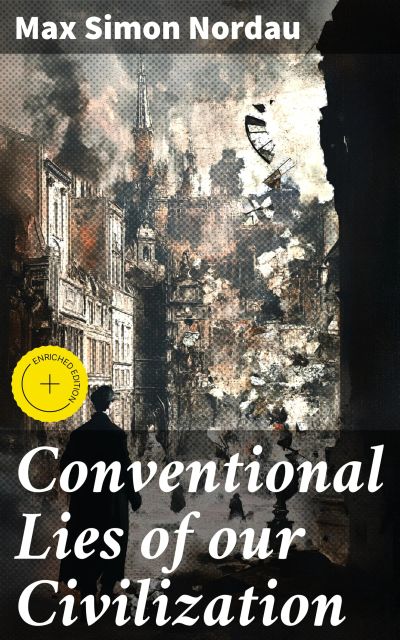 Conventional Lies of our Civilization