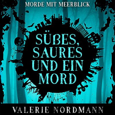 Süßes, Saures und ein Mord