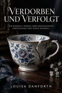 Verdorben und verfolgt