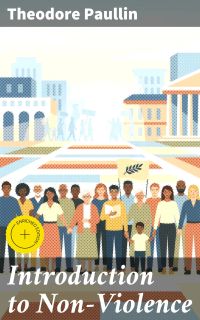 Introduction to Non-Violence