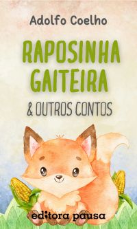 Raposinha gaiteira e outros contos