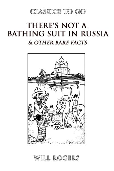 There's Not A Bathing Suit In Russia 6 Other Bare Facts