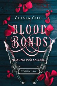 Blood Bonds – La serie completa (Volumi 4-6)