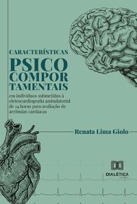 Características psicocomportamentais em indivíduos submetidos à eletrocardiografia ambulatorial de 24 horas para avaliação de arritmias cardíacas
