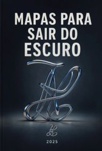 Mapas Para Sair Do Escuro