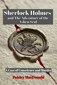 Sherlock Holmes and The Adventure of the Ashen Seal