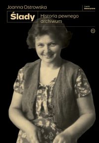 Ślady. Historia pewnego archiwum