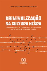 Criminalização da cultura negra