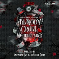 Bloody Cruel Wonderland