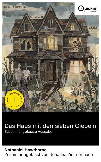 Das Haus mit den sieben Giebeln (Zusammengefasste Ausgabe)