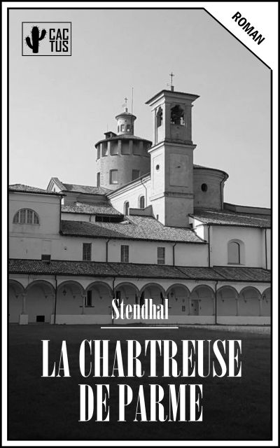 La chartreuse de Parme