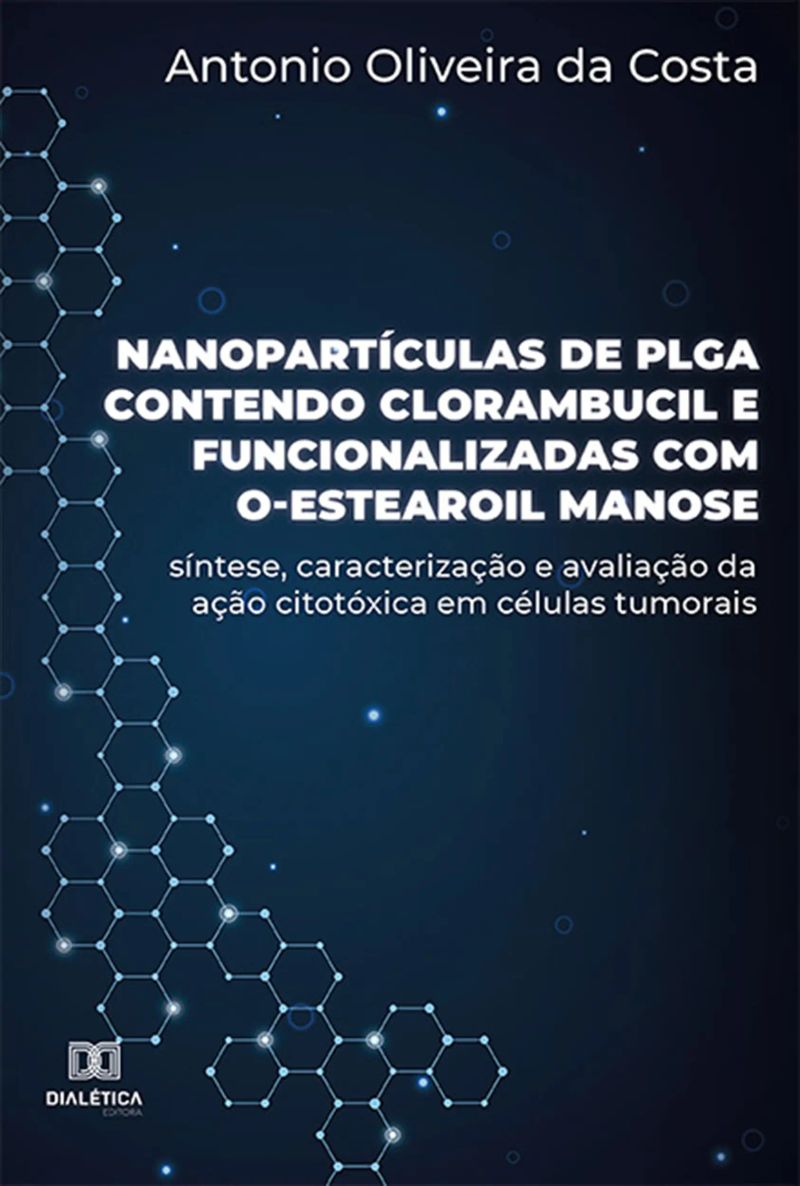 Nanopartículas de PLGA contendo clorambucil e funcionalizadas com O-estearoil manose