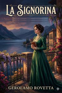 La Signorina: Romanzo