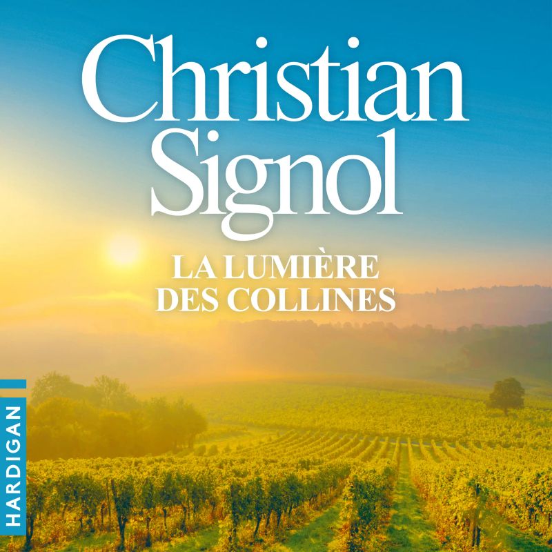 La lumière des collines