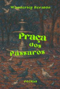 Praça Dos Pássaros
