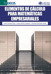 Elementos De Cálculo Para Matemáticas Empresariales
