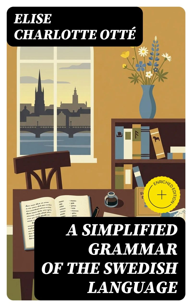 A Simplified Grammar of the Swedish Language