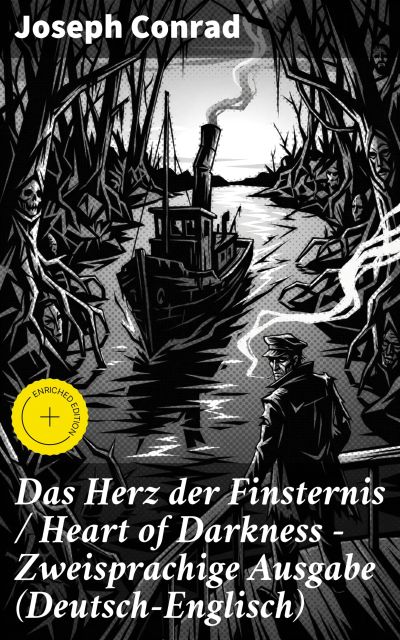 Das Herz der Finsternis / Heart of Darkness - Zweisprachige Ausgabe (Deutsch-Englisch)