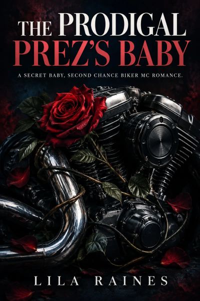 The Prodigal Prez's Baby