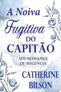 A Noiva Fugitiva do Capitão