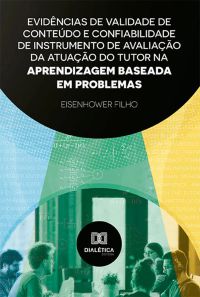 Evidências de validade de conteúdo e confiabilidade de instrumento de avaliação da atuação do tutor na aprendizagem baseada em problemas