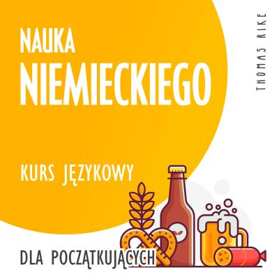 Nauka niemieckiego (kurs językowy dla początkujących)