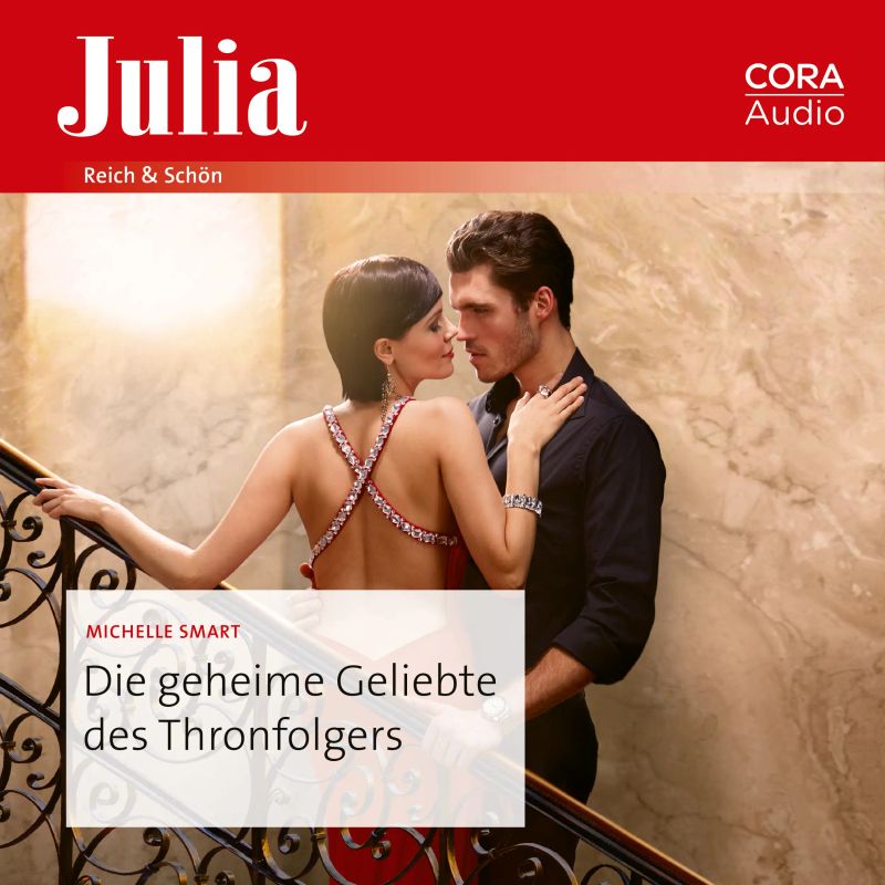 Die geheime Geliebte des Thronfolgers