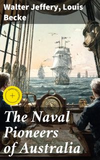 The Naval Pioneers of Australia