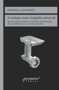 El trabajo como tragedia universal