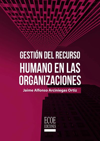 Gestión del recurso humano en las organizaciones