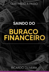 Saindo Do Buraco Financeiro