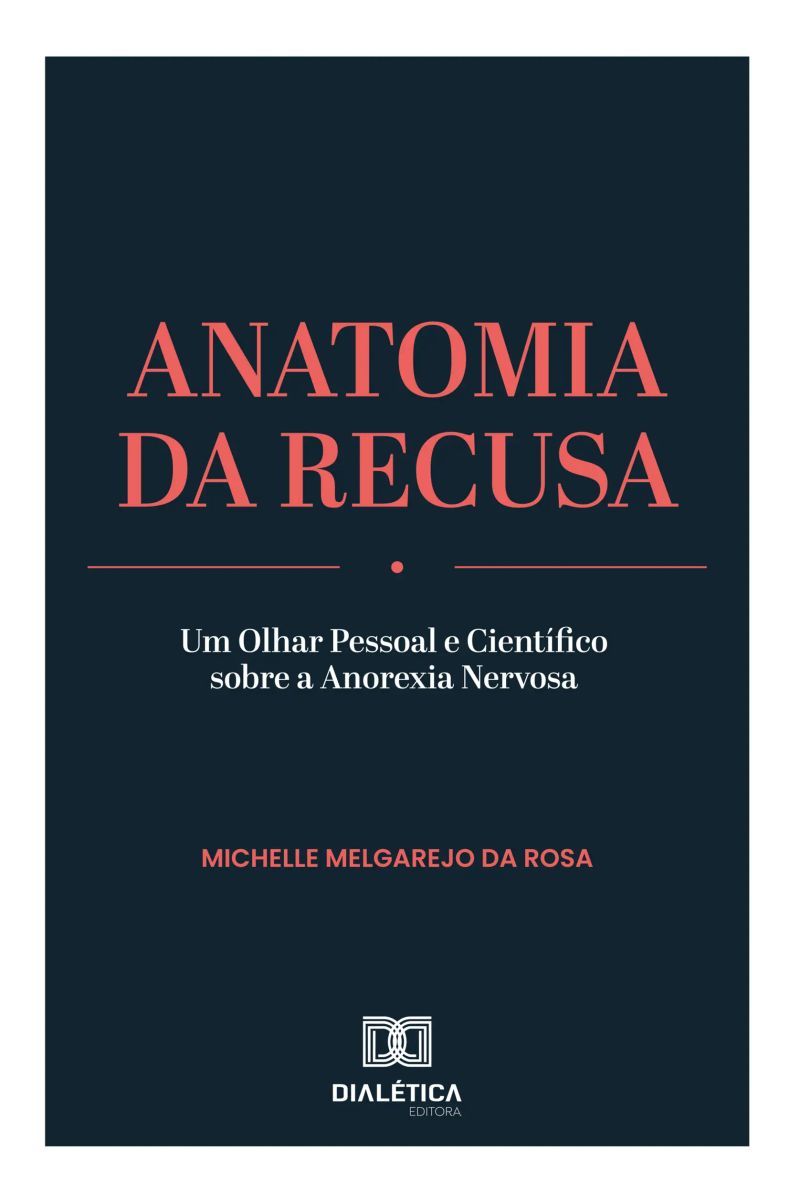 Anatomia da Recusa