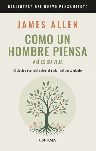 Como un hombre piensa así es su vida