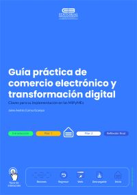 Guía práctica de  comercio electrónico y  transformación digital
