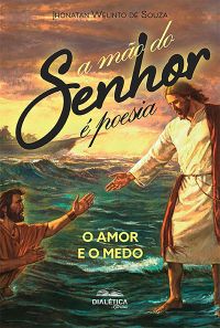 A Mão do Senhor é Poesia
