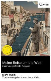 Meine Reise um die Welt (Zusammengefasste Ausgabe)