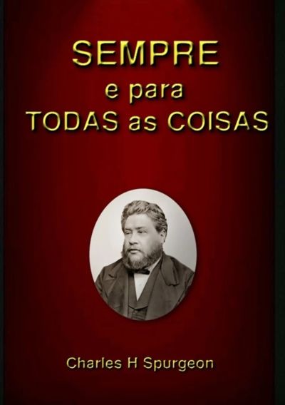 Sempre E Para Todas As Coisas
