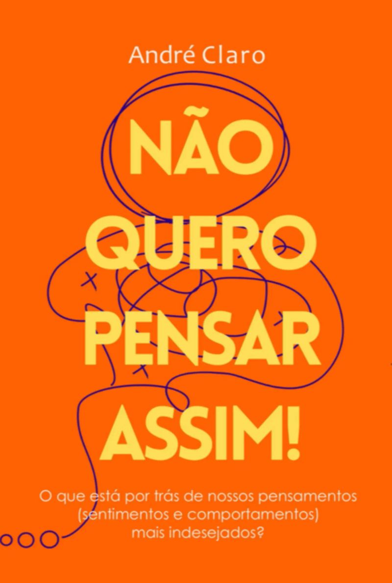 Não Quero Pensar Assim!