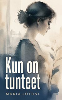 Kun on tunteet