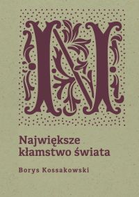 Największe kłamstwo świata