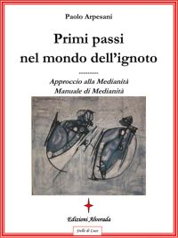Primi passi nel mondo dell'ignoto