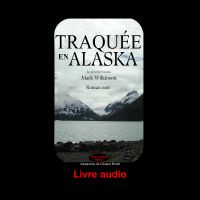 Traquée en Alaska