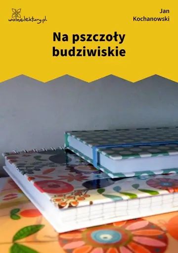 Na pszczoły budziwiskie