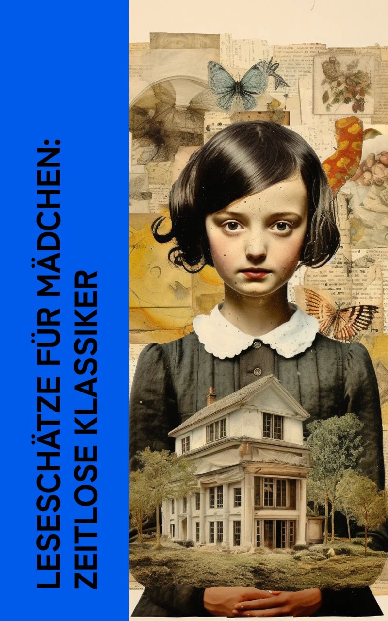 Leseschätze für Mädchen: Zeitlose Klassiker