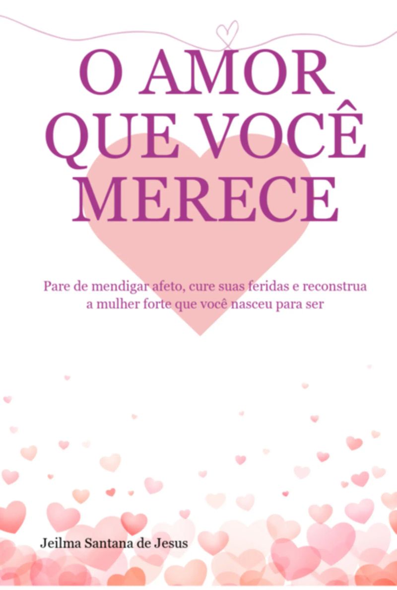 O Amor Que Você Merece